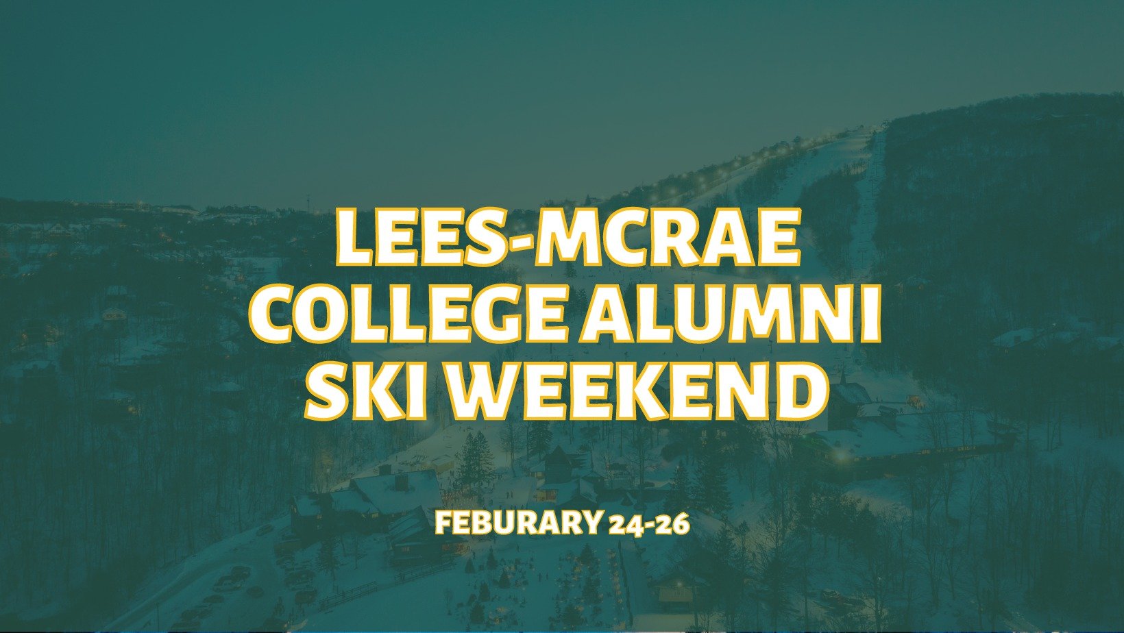 Lees-Mcrae College Alumni SKi Weekend